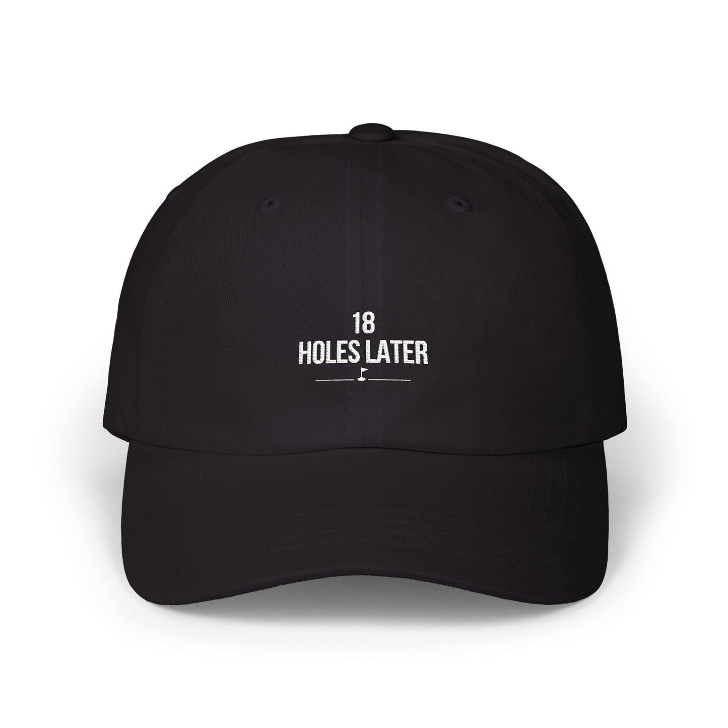 18 Holes Later - Golf Dad Hat